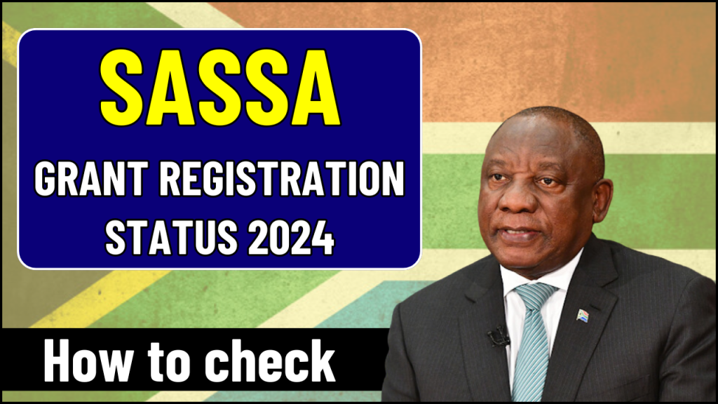 SASSA Grant Registration Status 2024