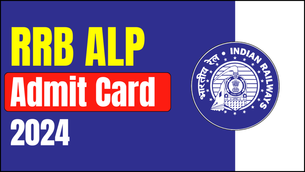 RRB ALP Admit Card 2024