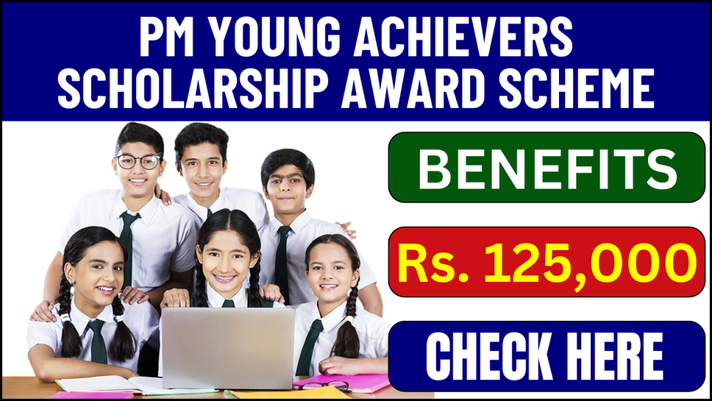 PM Young Achievers Scholarship Award Scheme