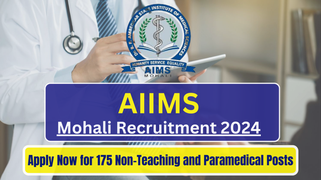 AIIMS Mohali Recruitment 2024